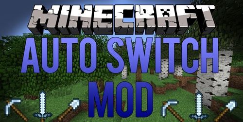 AutoSwitch ��� Minecraft 1.8
