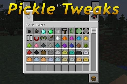 Pickle Tweaks ��� ��������� 1.12.2