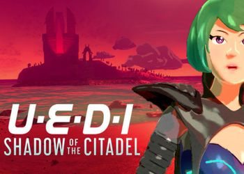 ���������� ��� UEDI: Shadow of the Citadel (100%)